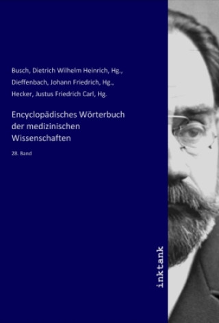 Kniha Encyclopädisches Wörterbuch der medizinischen Wissenschaften Busch