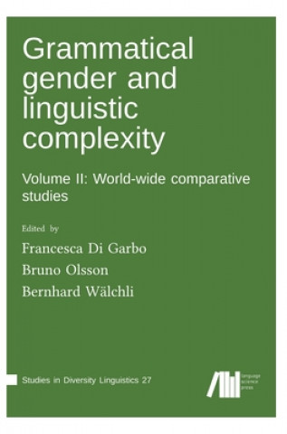 Knjiga Grammatical gender and linguistic complexity II Bruno Olsson