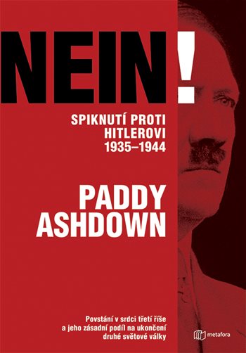 Kniha Nein! Spiknutí proti Hitlerovi 1935-1944 Ashdown Paddy