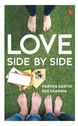 Knjiga Love Side by Side Parth Sarthi Sen Sharma