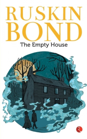 Knjiga Empty House Ruskin Bond