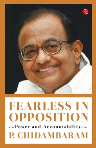 Book FEARLESS IN OPPOSITION P. Chidambaram
