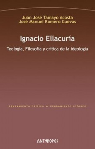 Knjiga IGNACIO ELLACURIA Tamayo Acosta
