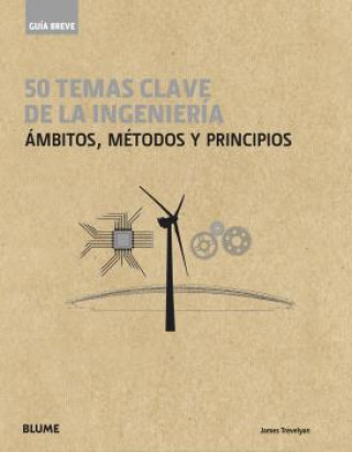 Kniha 50 TEMAS DE INGENIERÍA JAMES TREVELYAN