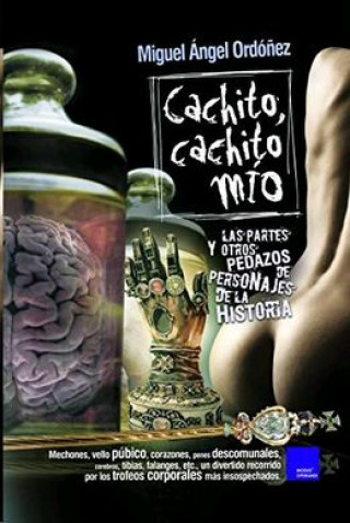 Книга CACHITO, CACHITO MIO MIGUEL ANGEL ORDOÑEZ