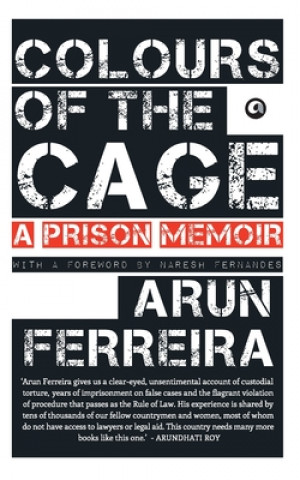Knjiga Colours of the Cage Arun Ferreira