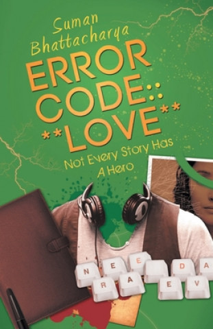 Knjiga Error Code:: ** Love ** Suman Bhattacharya