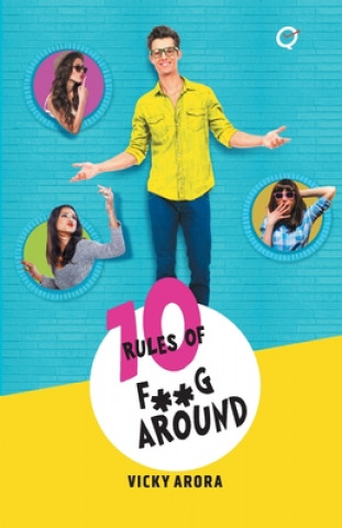 Knjiga 10 Rules of F**G Around Vicky Arora