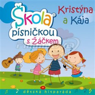 Аудио Škola písničkou s Žáčkem Kristýna  Peterková