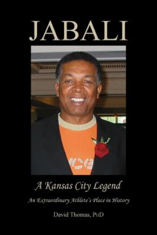 Carte Jabali - A Kansas City Legend David Thomas