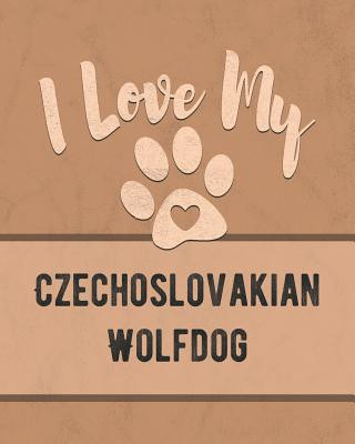 Kniha I Love My Czechoslovakian Wolfdog: Keep Track of Your Dog's Life, Vet, Health, Medical, Vaccinations and More for the Pet You Love Mike Dogs