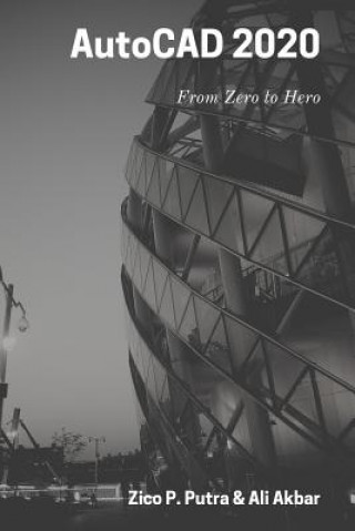 Kniha AutoCAD 2020 From Zero to Hero Ali Akbar