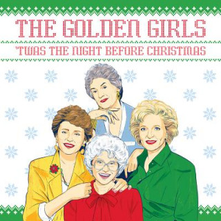 Carte The Golden Girls: 'Twas the Night Before Christmas Francesco Sedita
