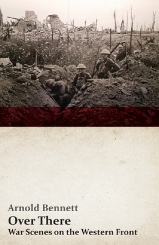Carte Over There - War Scenes on the Western Front 