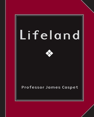 Knjiga Lifeland James Caspet