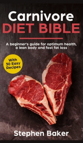 Könyv Carnivore Diet Bible 
