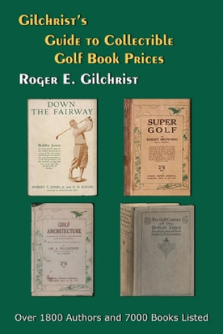 Carte Gilchrist's Guide to Collectible Golf Book Prices 
