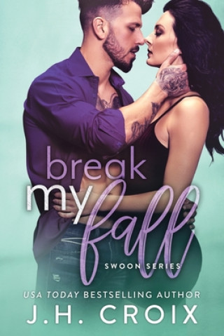 Boek Break My Fall J. H. Croix