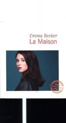 Book La maison Emma Becker