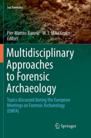 Kniha Multidisciplinary Approaches to Forensic Archaeology Pier Matteo Barone