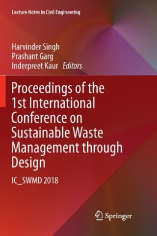 Buch Proceedings of the 1st International Conference on Sustainable Waste Management through Design Harvinder Singh