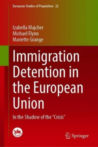 Book Immigration Detention in the European Union Izabella Majcher