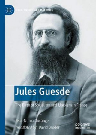 Kniha Jules Guesde Jean-Numa Ducange