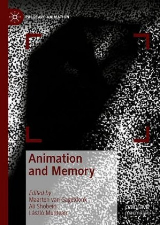 Kniha Animation and Memory Maarten van Gageldonk