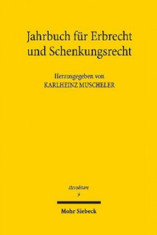 Knjiga Jahrbuch fur Erbrecht und Schenkungsrecht Karlheinz Muscheler