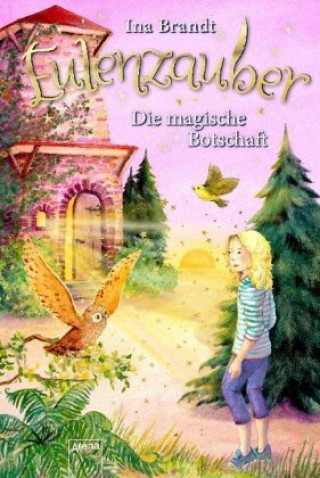 Kniha Eulenzauber (12). Die magische Botschaft Irene Mohr