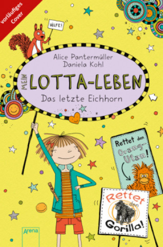 Könyv Mein Lotta-Leben (16). Das letzte Eichhorn Daniela Kohl