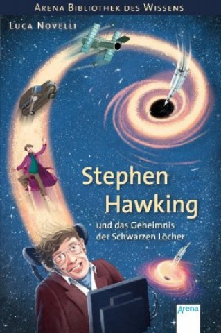 Könyv Stephen Hawking und das Geheimnis der Schwarzen Löcher Luca Novelli
