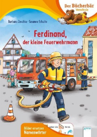 Könyv Ferdinand, der kleine Feuerwehrmann Susanne Schulte