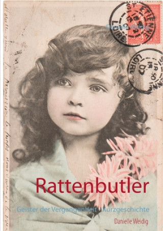 Knjiga Rattenbutler Danielle Weidig