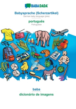 Kniha BABADADA, Babysprache (Scherzartikel) - portugues, baba - dicionario de imagens 