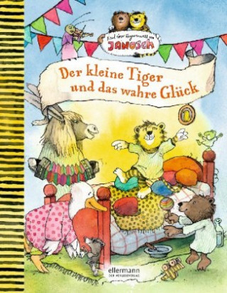 Carte Nach einer Figurenwelt von Janosch. Der kleine Tiger und das wahre Glück Johanna Seipelt