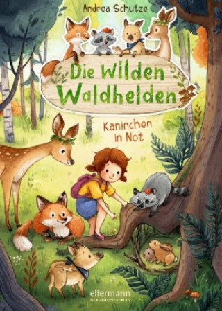 Kniha Die wilden Waldhelden. Kaninchen in Not Carola Sieverding