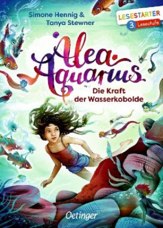 Kniha Alea Aquarius. Die Kraft der Wasserkobolde Simone Hennig