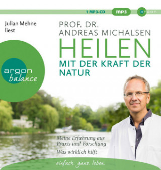 Digital Heilen mit der Kraft der Natur Julian Mehne