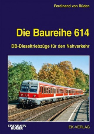 Kniha Die Baureihe 614 