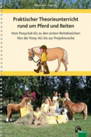 Kniha Praktischer Theorieunterricht rund um Pferd und Reiten Katja Vau