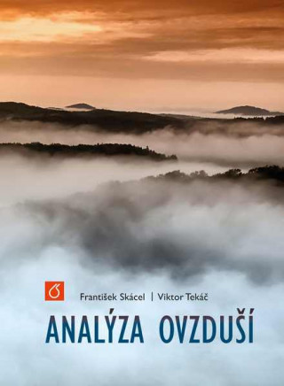 Könyv Analýza ovzduší František Skácel