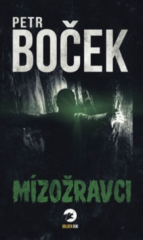 Книга Mízožravci Petr Boček