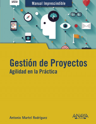 Kniha GESTIÓN DE PROYECTOS ANTONIO MARTEL RODRIGUEZ