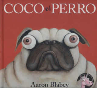 Könyv COCO EL PERRO AARON BLABEY