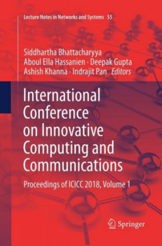 Kniha International Conference on Innovative Computing and Communications Siddhartha Bhattacharyya