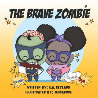 Книга The Brave Zombie Jess Adore