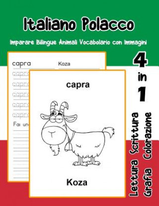 Carte Italiano Polacco Imparare Bilingue Animali Vocabolario con Immagini: Italian polish dizionario per bambini delle elementari a1 a2 ba b2 c1 c2 Adolfa Trentini