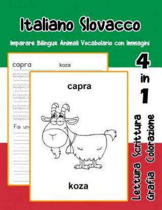 Kniha Italiano Slovacco Imparare Bilingue Animali Vocabolario con Immagini: Italian slovak dizionario per bambini delle elementari a1 a2 ba b2 c1 c2 Adolfa Trentini