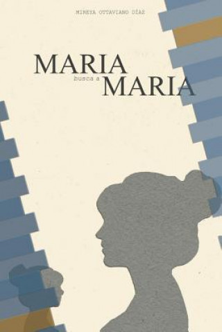 Knjiga Maria busca a Maria Homero Carvalho